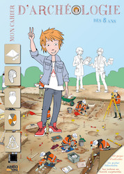 Couverture de Mon cahier d'archéologie pour les enfants lecteurs