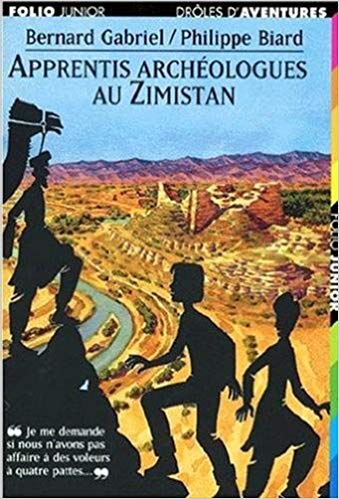 Apprentice archaeologists in Zimistan © Gallimard Jeunesse