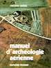 Cover of the aerial archaeology manual by Jacques Dassié